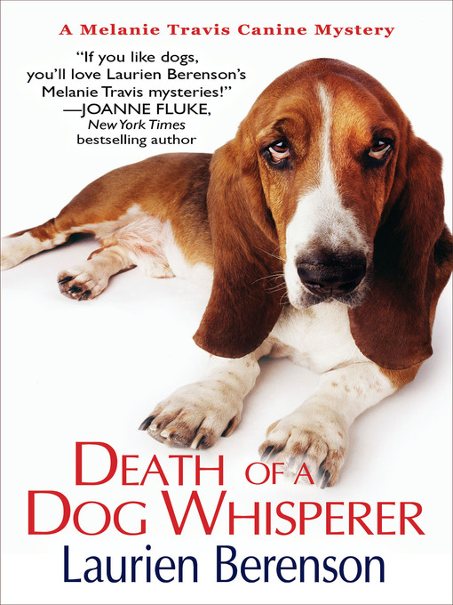 Title details for Death of a Dog Whisperer by Laurien Berenson - Wait list